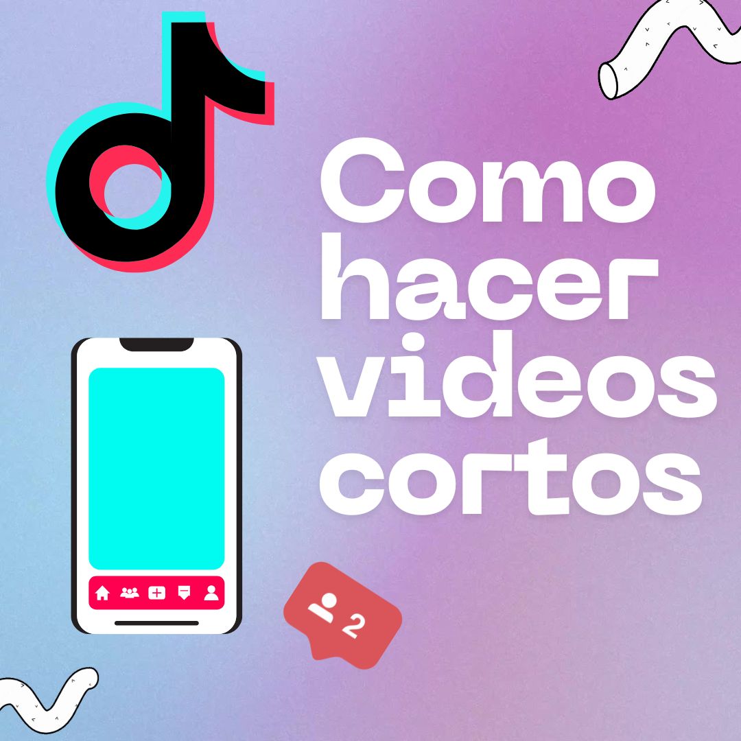 La Estructura Ideal para Videos Cortos en TikTok